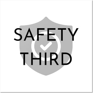 Safety Third Posters and Art